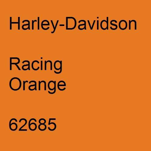 Harley-Davidson, Racing Orange, 62685.